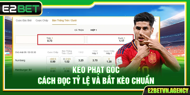 Kèo Phạt Góc - Cách Đọc Tỷ Lệ Và Bắt Kèo Chuẩn 5 Kèo Phạt Góc - Cách Đọc Tỷ Lệ Và Bắt Kèo Chuẩn
