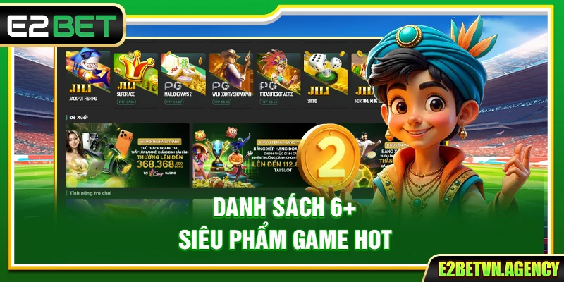 E2BET ⭐️ Trang Chủ E2BET.COM | Link Đăng Ký Chính Thức 2026 8 Danh sách 6+ siêu phẩm game hot