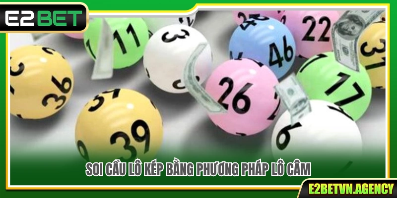 Bộ Lô Kép Hay Về – Cách Nhận Diện Và Chọn Số Hiệu Quả 3 Tìm hiểu phương pháp Lô Câm