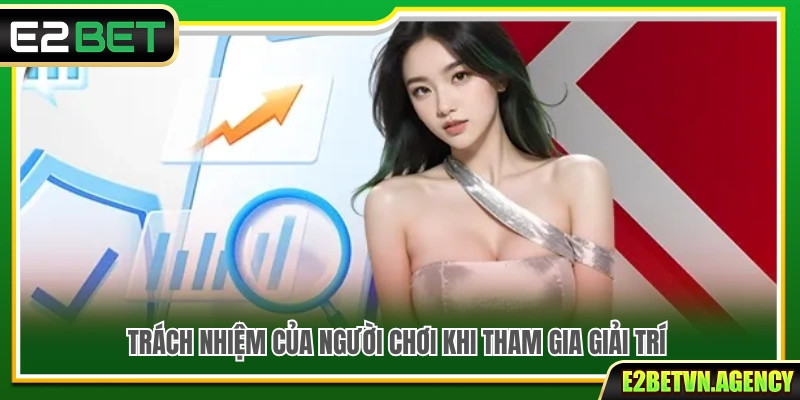 Điều Khoản Cá Cược 3 Nghĩa vụ và trách nhiệm người dùng khi tham gia