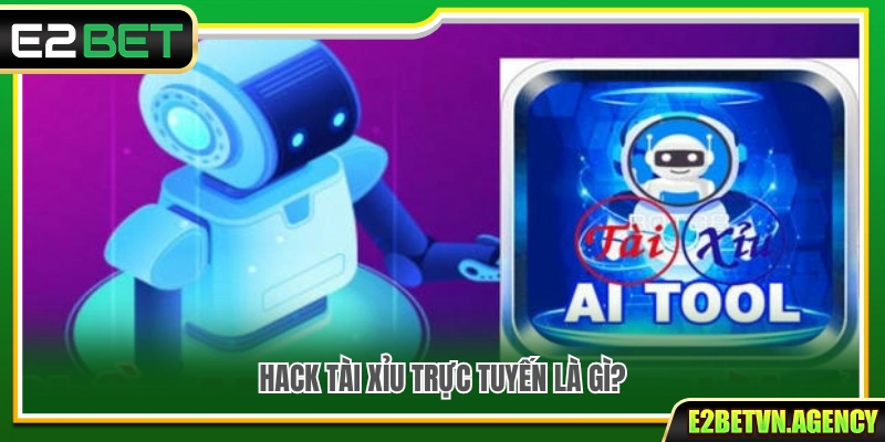 Hack Tài Xỉu Trực Tuyến: Sự Thật Về Các Phần Mềm Dự Đoán 2 Hack Tài Xỉu online là gì và sự thật cần biết