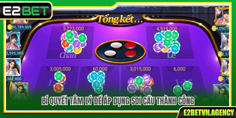 5+ Kinh Nghiệm Soi Cầu Xóc Đĩa Cao Thủ E2bet Áp Dụng 4 Bí quyết kiểm soát cảm xúc để soi cầu hiệu quả hơn