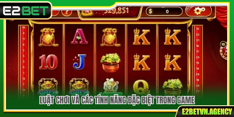 Nổ Hũ Thần Tài E2Bet – Săn Lộc Thần Tài Rinh Quà Cực Chất 3 Tìm hiểu luật chơi và các tính năng nổi bật